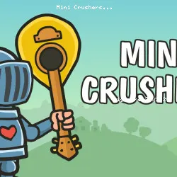 Mini Crushers