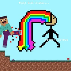 Noob: Wall Crusher