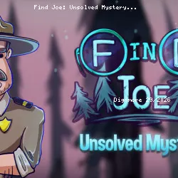 Find Joe: Unsolved Mystery