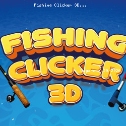 Fishing Clicker 3D