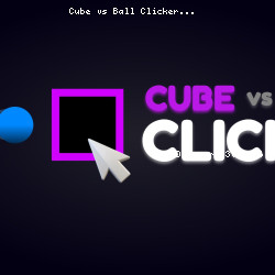 Cube vs Ball Clicker