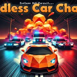 Endless Hot Pursuit