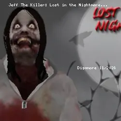 Jeff The Killer: Lost in the Nightmare