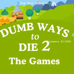 Dumb Ways to Die 2