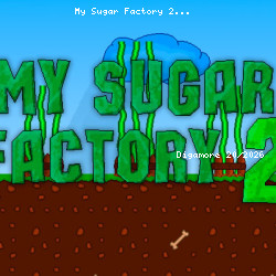 My Sugar Factory 2