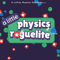A Little Physics Roguelike
