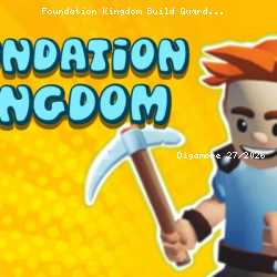 Foundation Kingdom Build Guard