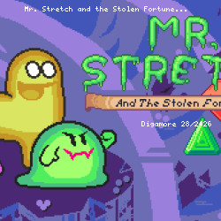 Mr. Stretch and the Stolen Fortune