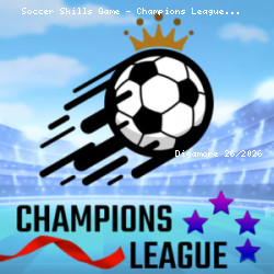 Soccer Skills Game - Champions League
