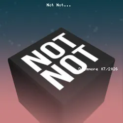 Not Not